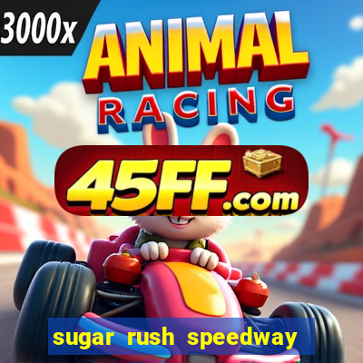 sugar rush speedway download android